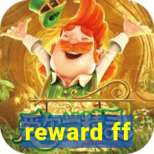 reward ff